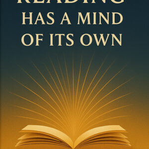 “Book cover of Reading Has a Mind of Its Own by Arinze Achebe — a deep blue-to-gold design symbolizing wisdom, light, and the eternal reader.”